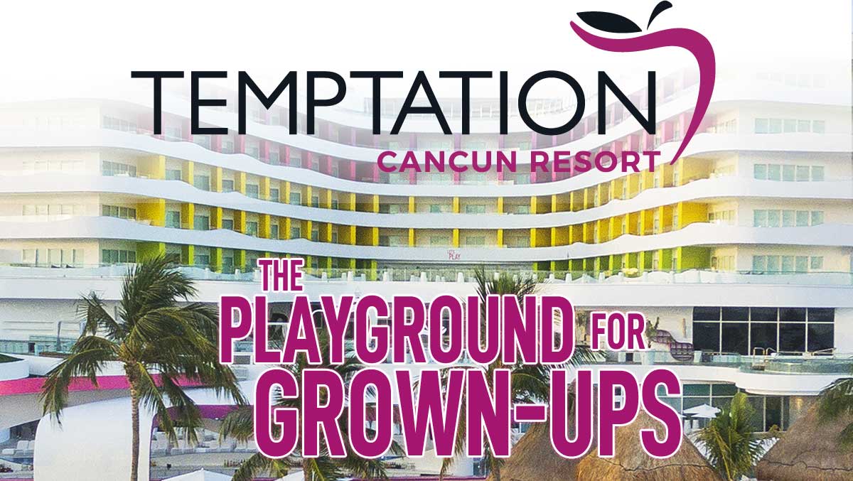 Temptation Cancun by Right Connections Travel.